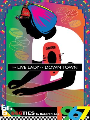 cover image of The Live Lady of Down Town